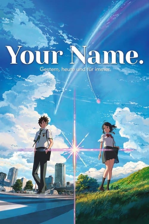 Your Name. - Gestern, heute und für immer (2016) — kostenlos online ansehen