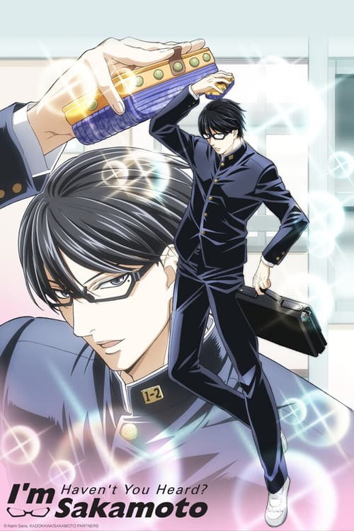 Haven't You Heard? I'm Sakamoto (2016) — alle Folgen online ansehen