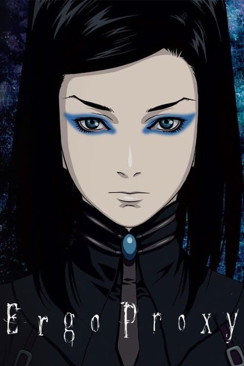 Ergo Proxy (2006) — alle Folgen online ansehen